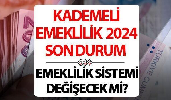 MEZUN EMEKLİLİK (ERKEN) SON TABLO 19 ARALIK 2024 || Aşamalı emeklilik gelecek mi ve ne zaman? Emeklilik sistemi, yaş ve prim gün sayısı değişecek mi? Aşamalı emeklilikle ilgili son haberler